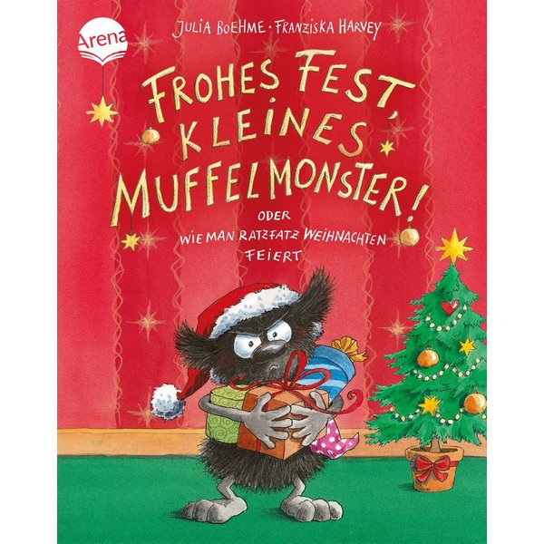Frohes Fest kleines Muffelmonster! Oder: Wie man ratzfatz Weihnachten / Julia Boehme
