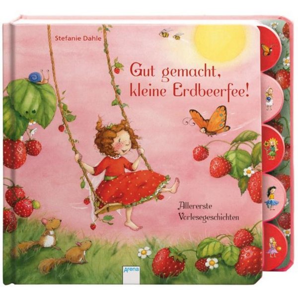 Gut gemacht, kleine Erdbeerfee! / Stefanie Dahle