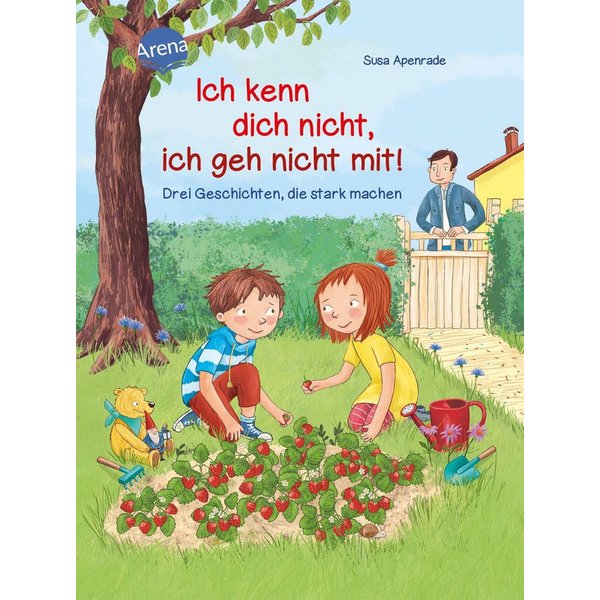Ich kenn dich nicht, ich geh nicht mit! Drei Geschichten, die stark ma / Susa Apenrade, Barbara Korthues