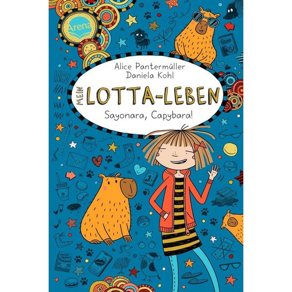 Mein Lotta-Leben (23). Sayonara, Capybara! / Alice Pantermüller