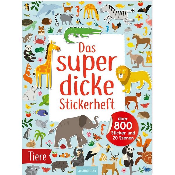 Das superdicke Stickerheft – Tiere / diverse