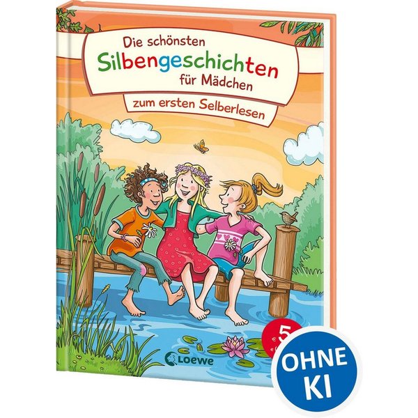 Die schönsten Silbengeschichten für Mädchen zum ersten Selberlesen / diverse