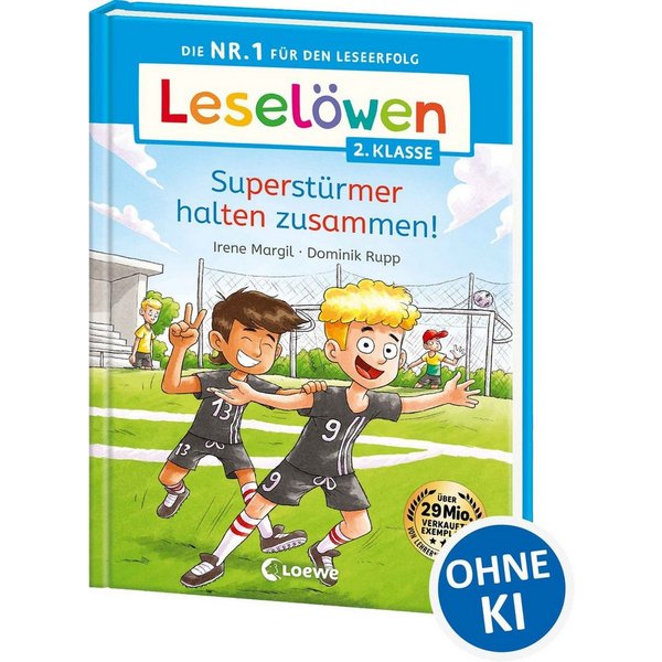 Leselöwen 2. Klasse - Superstürmer halten zusammen! / Irene Margil