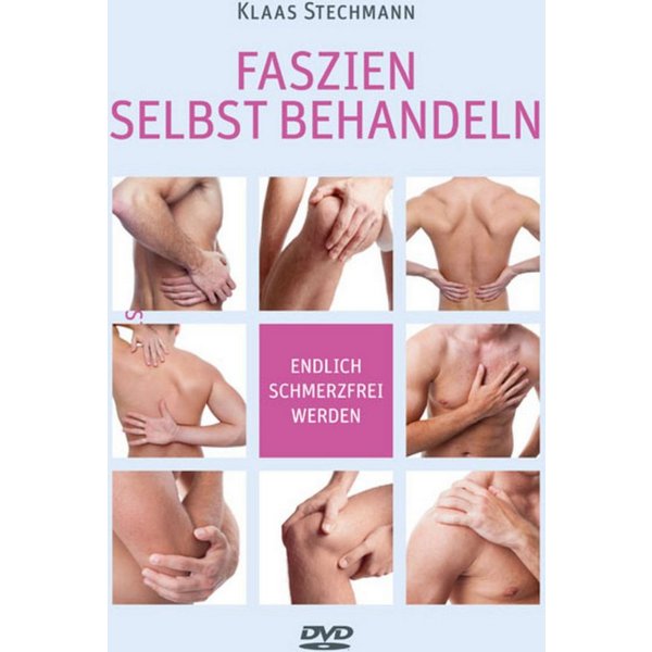 Faszien selbst behandeln / Klaas Stechmann