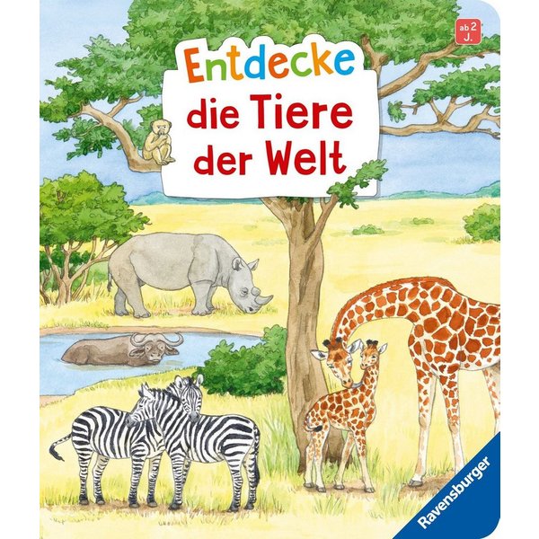 Entdecke die Tiere der Welt / Bea Zorell