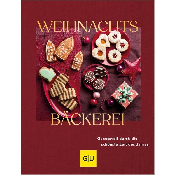 Weihnachtsbäckerei Genussvoll durch die schönste Zeit des Jahres / diverse