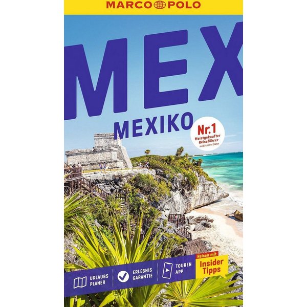 MARCO POLO Reiseführer Mexiko Reisen mit Insider-Tipps. Inkl. kostenlo / Thomas Bassen, Birgit Müller-Wöbcke, Manfred Wöbcke