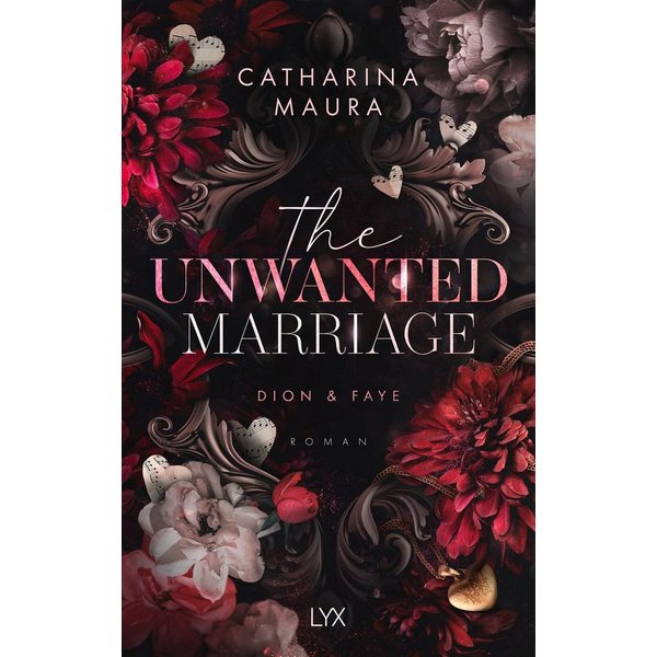 The Unwanted Marriage / Catharina Maura