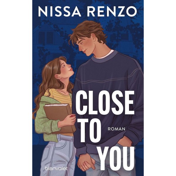 Close to You (Through The Years 1) Roman - Der Romance-Hype endlich au / Nissa Renzo