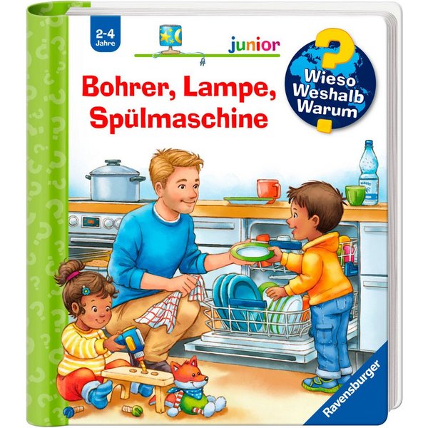 Wieso? Weshalb? Warum? junior, Band 76 Bohrer, Lampe, Spülmaschine, Made in Europe