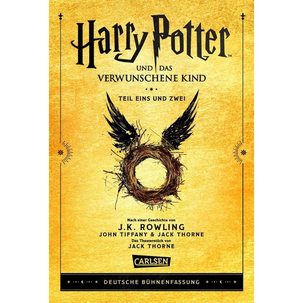 Harry Potter und das verwunschene Kind. Teil eins und zwei (Deutsche B / J. K. Rowling, John Tiffany, Jack Thorne