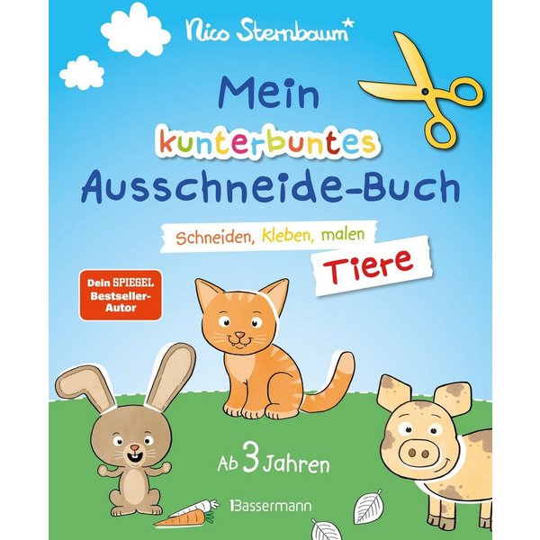 Mein kunterbuntes Ausschneidebuch - Tiere. Schneiden, kleben, malen ab / Nico Sternbaum