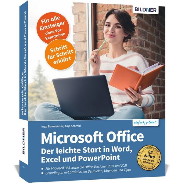 Microsoft Office - Der leichte Start in Word, Excel und PowerPoint / Inge Baumeister, Anja Schmid