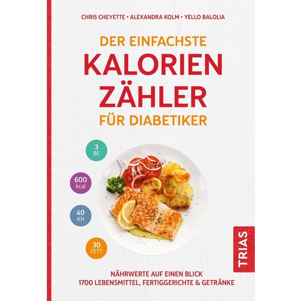 Der einfachste Kalorienzähler für Diabetiker / Chris Cheyette, Alexandra Kolm, Yello Balolia