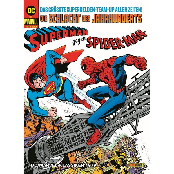 DC/Marvel-Klassiker 1979: Superman gegen Spider-Man / Gerry Conway, Ross Andru