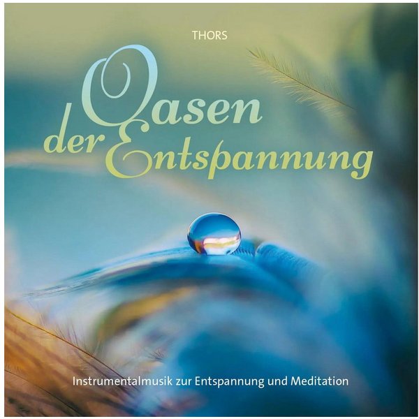 Hörspiel Oasen der Entspannung