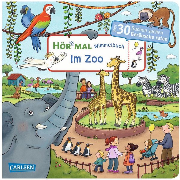 Hör mal (Soundbuch): Wimmelbuch: Im Zoo / Julia Hofmann