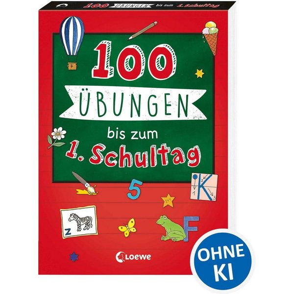 100 Übungen bis zum ersten Schultag / diverse