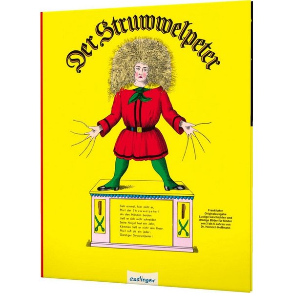 Der Struwwelpeter: Bilderbuch Lustige Geschichten und drollige Bilder / Heinrich Hoffmann