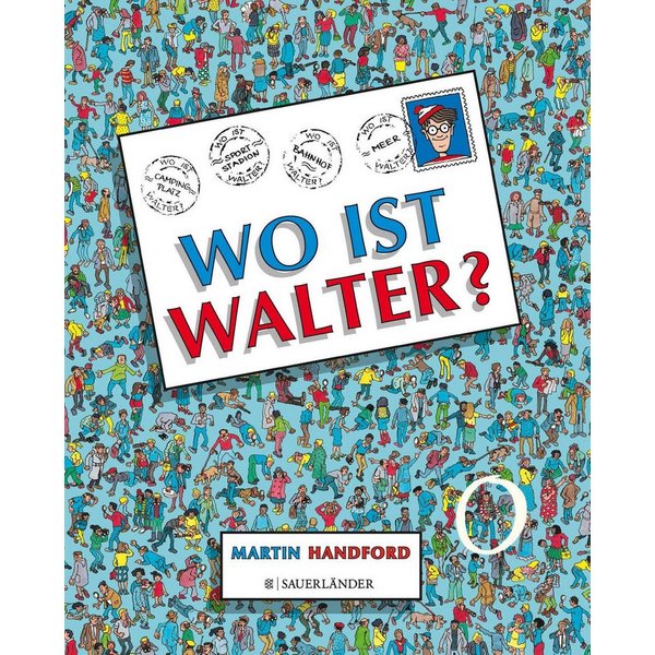 Wo ist Walter? Das Original! Kultiges Wimmelbilderbuch für Kinder ab 4 / Martin Handford
