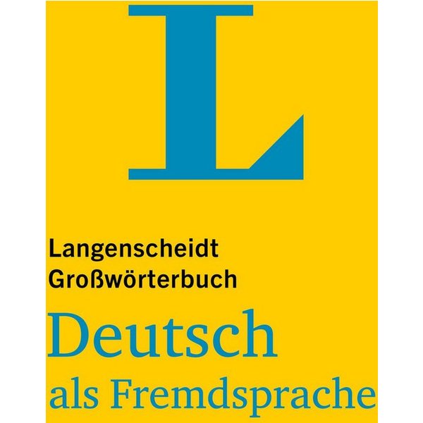 Langenscheidt Großwörterbuch Deutsch als Fremdsprache / diverse