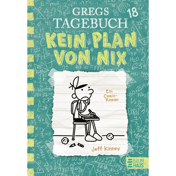 Gregs Tagebuch 18 - Kein Plan von nix / Jeff Kinney