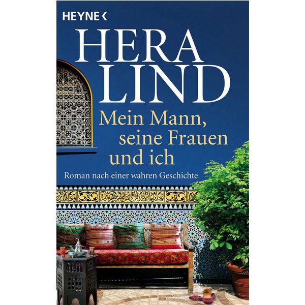 Mein Mann, seine Frauen und ich / Hera Lind