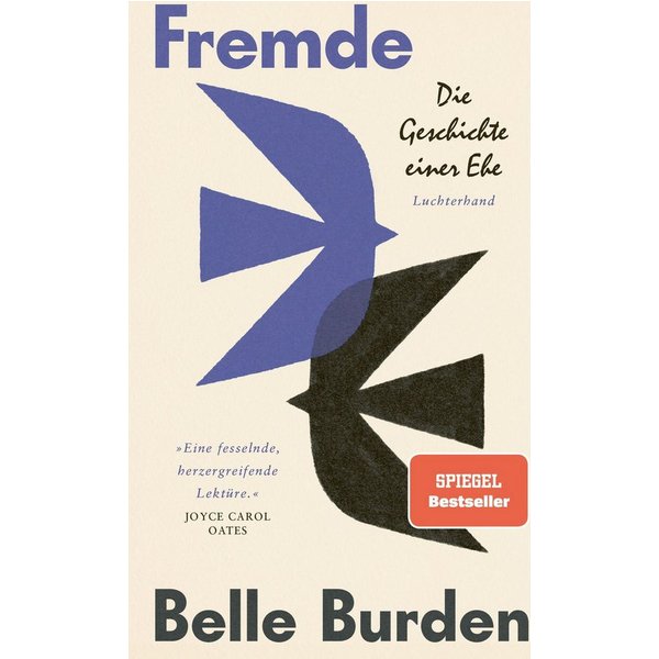 Fremde / Belle Burden