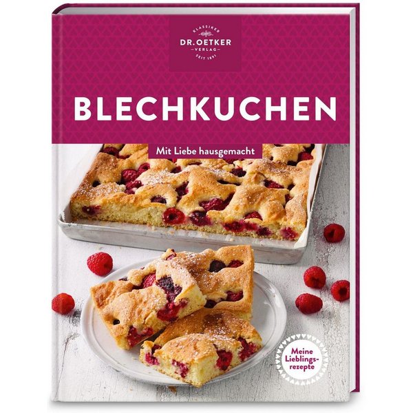 Meine Lieblingsrezepte: Blechkuchen / Dr.Oetker