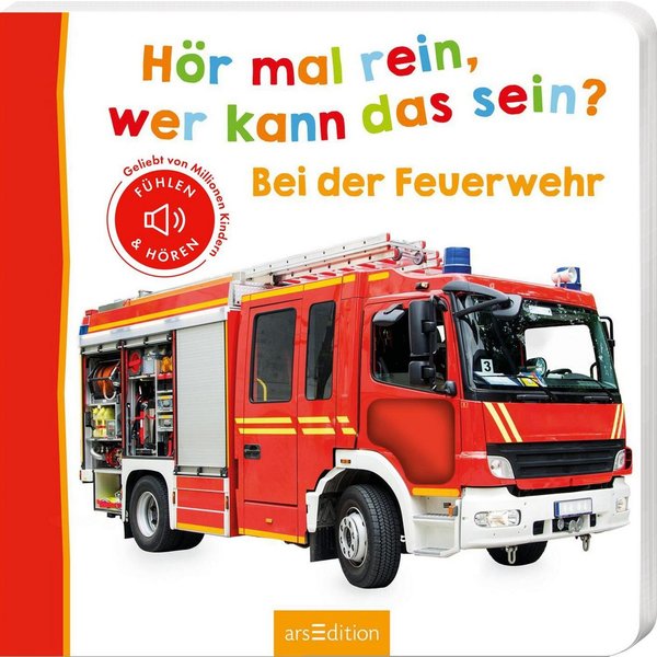 Hör mal rein, wer kann das sein? – Bei der Feuerwehr / diverse