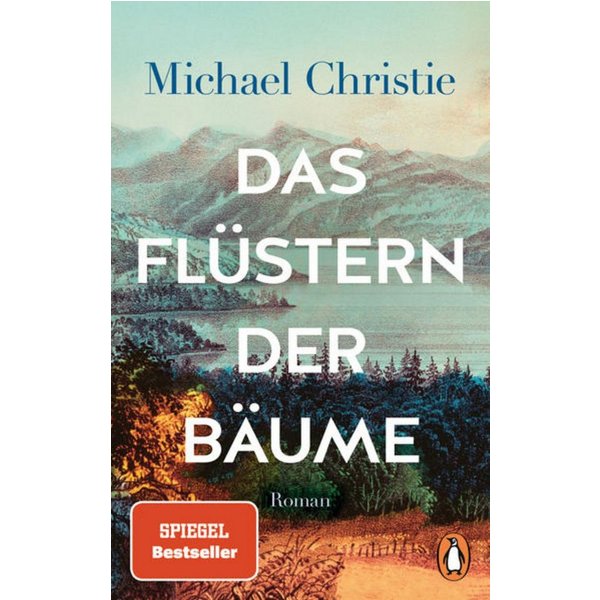Das Flüstern der Bäume / Michael Christie
