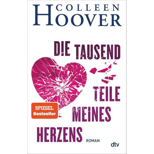 Die tausend Teile meines Herzens / Colleen Hoover