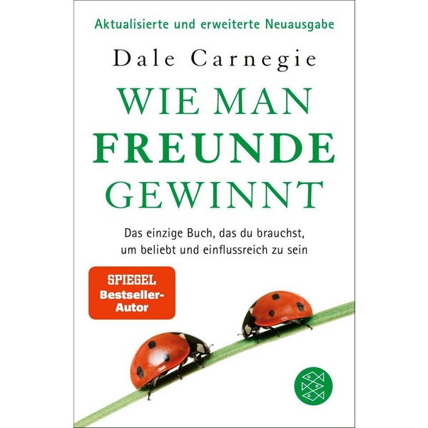 Wie man Freunde gewinnt / Dale Carnegie