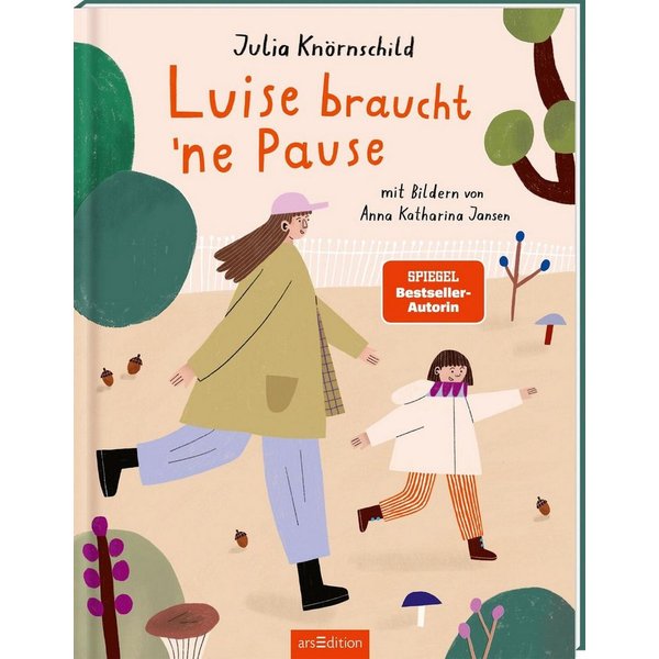 Luise braucht ’ne Pause / Julia Knörnschild