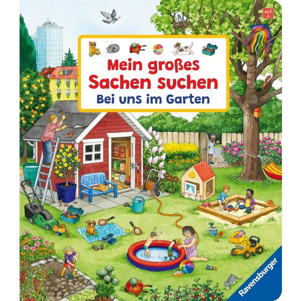 Mein großes Sachen suchen: Bei uns im Garten / Susanne Gernhäuser