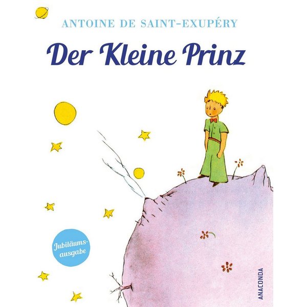 Der Kleine Prinz (Geschenkausgabe) / Antoine de Saint-Exupery