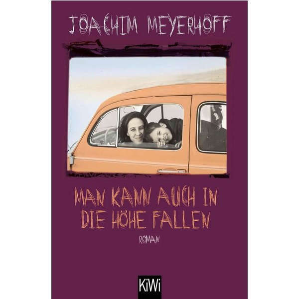 Man kann auch in die Höhe fallen / Joachim Meyerhoff