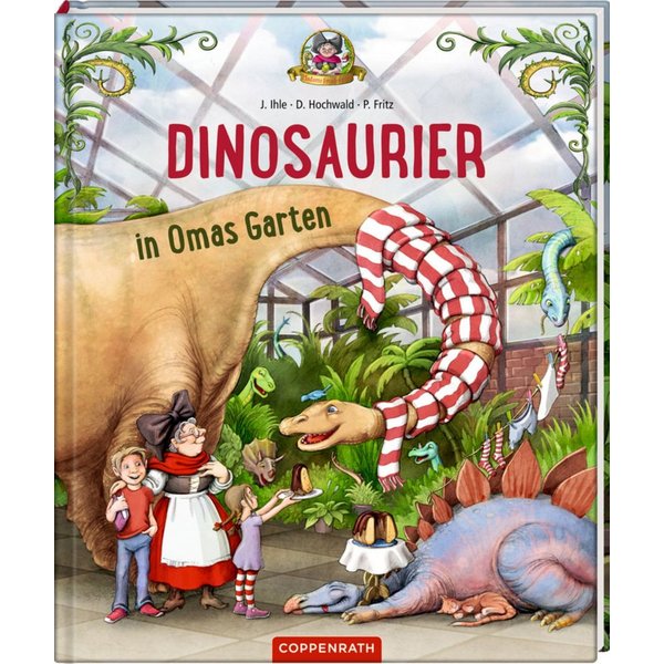 Dinosaurier in Omas Garten (Bd. 1) / Dominik Hochwald, Jörg Ihle