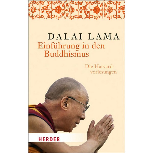 Einführung in den Buddhismus / His Holiness The Dalai Lama
