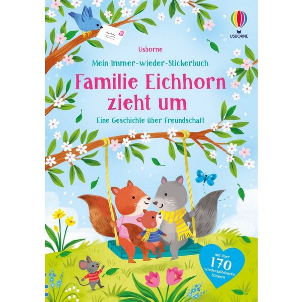 Mein Immer-wieder-Stickerbuch: Familie Eichhorn zieht um / diverse
