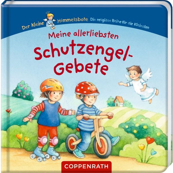 Meine allerliebsten Schutzengel-Gebete / Ilona Einwohlt