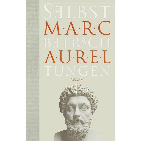 Selbstbetrachtungen / Marc Aurel