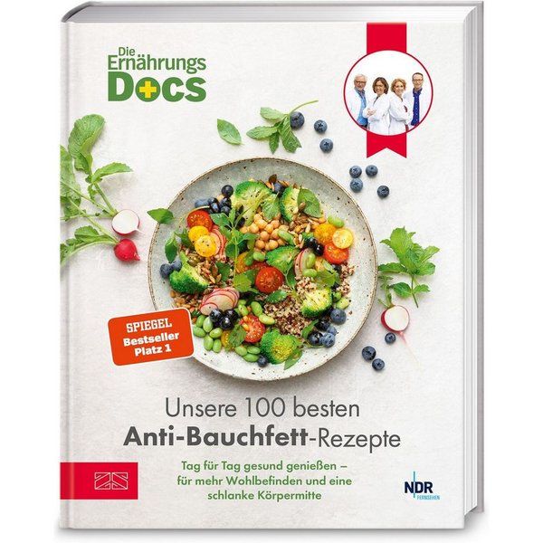 Die Ernährungs-Docs – Unsere 100 besten Anti-Bauchfett-Rezepte / Matthias Riedl, Viola Andresen, Jörn Klasen, Silja Schäfer, SPIEGEL-Bestseller SPIEGEL-Bestsell