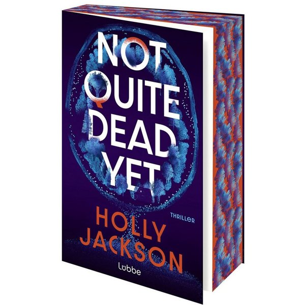Not Quite Dead Yet / Holly Jackson