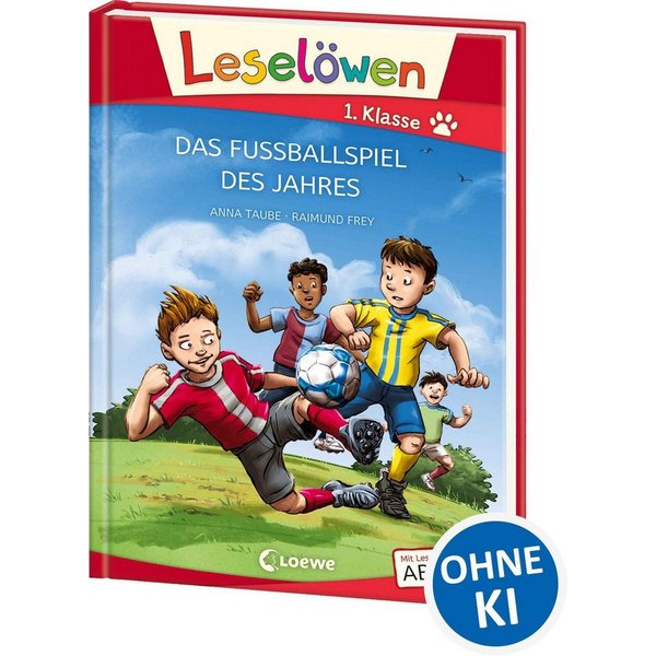 Leselöwen 1. Klasse - Das Fußballspiel des Jahres (Großbuchstabenausga / Anna Taube
