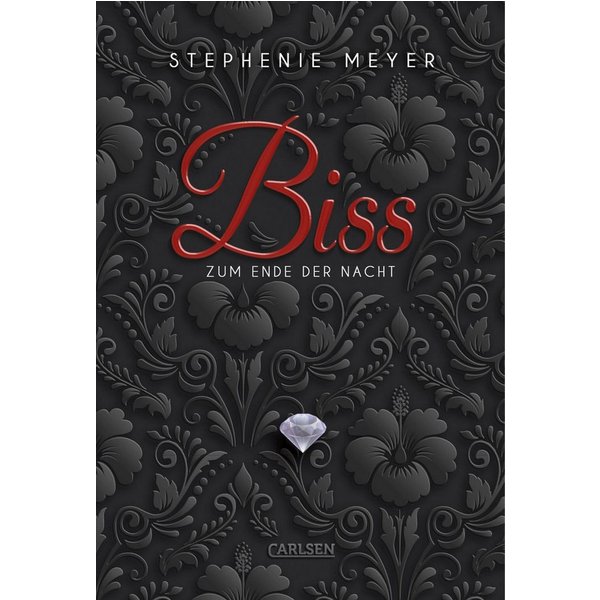 Biss zum Ende der Nacht / Twilight-Serie Band 4 / Stephenie Meyer
