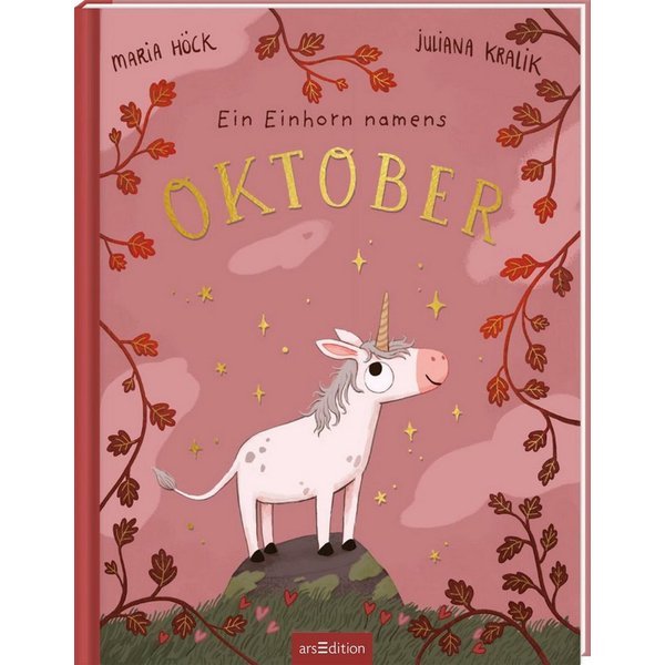 Ein Einhorn namens Oktober - Pappbilderbuch Ein Bilderbuch über die Za / Maria Höck