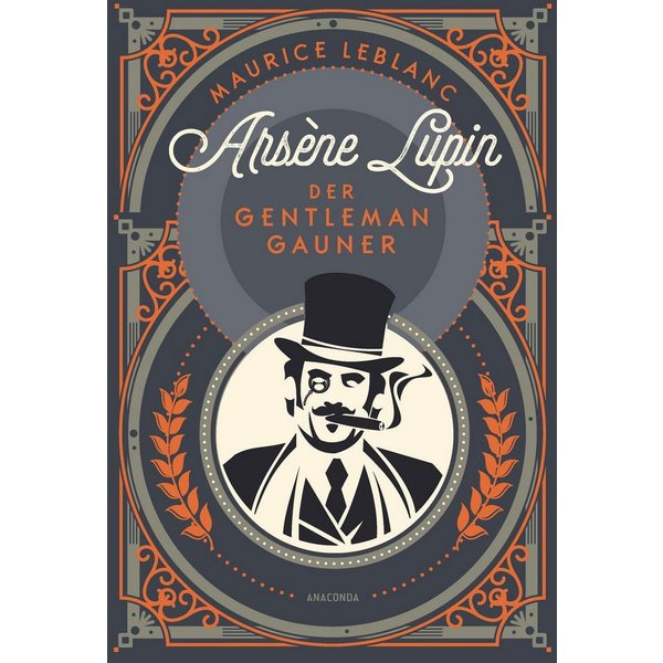 Arsène Lupin. Der Gentleman-Gauner / Maurice Leblanc