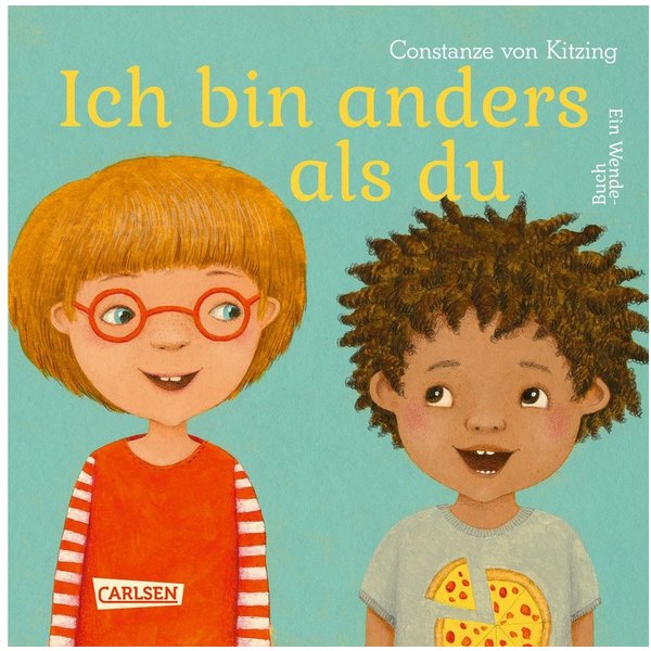 Ich bin anders als du – Ich bin wie du Ein Wende-Pappbilderbuch über V / Constanze Kitzing