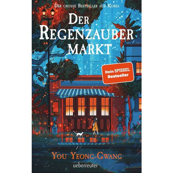 Der Regenzaubermarkt Der Feel-Good-Bestseller aus Korea – tauche ein i / You Yeong-Gwang